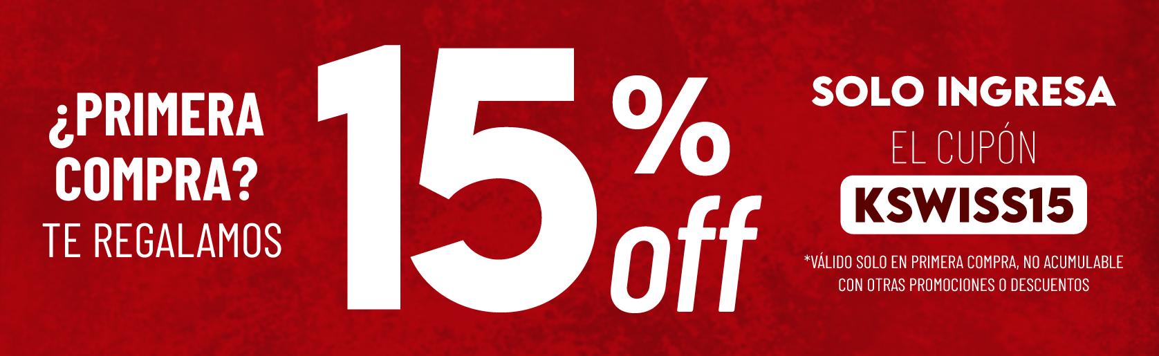 ¿Primera Compra? te regalamos 15% OFF.