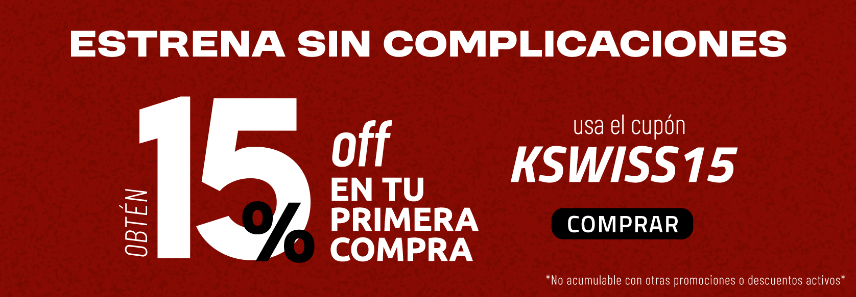 OBTÉN 15% OFF EN TU PRIMERA COMPRA