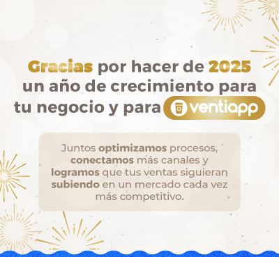 Gracias por hacer de 2025 un año de crecimiento para tu negocio y para Ventiapp 🚀 